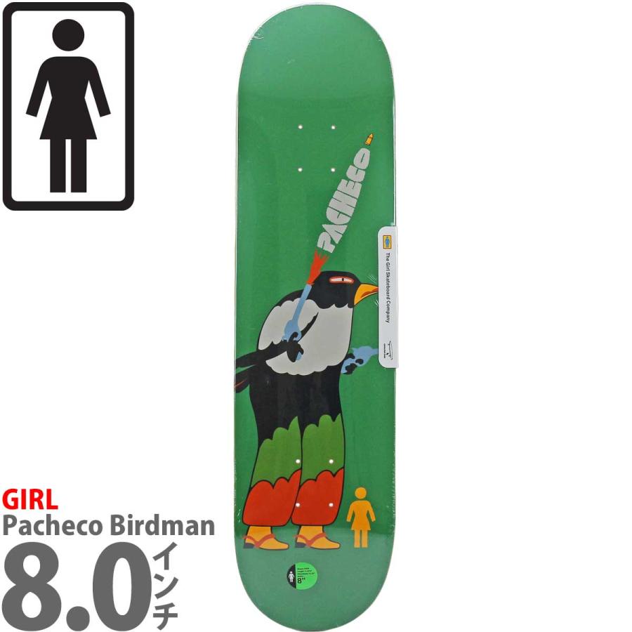 ガール 8.0インチ スケボー デッキ Girl Skateboards Pro Pacheco