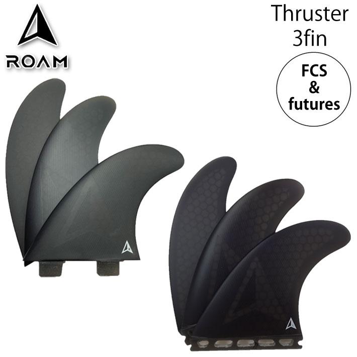 ROAM FINS ローム フィン ALL ROUND TRI FIN future FCS ハニカムコア
