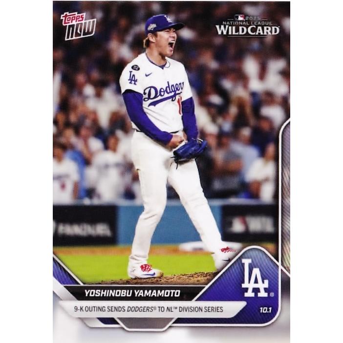 810【山本由伸/ドジャース】2025 MLB TOPPS NOW [2025.10.1] 9奪三振の