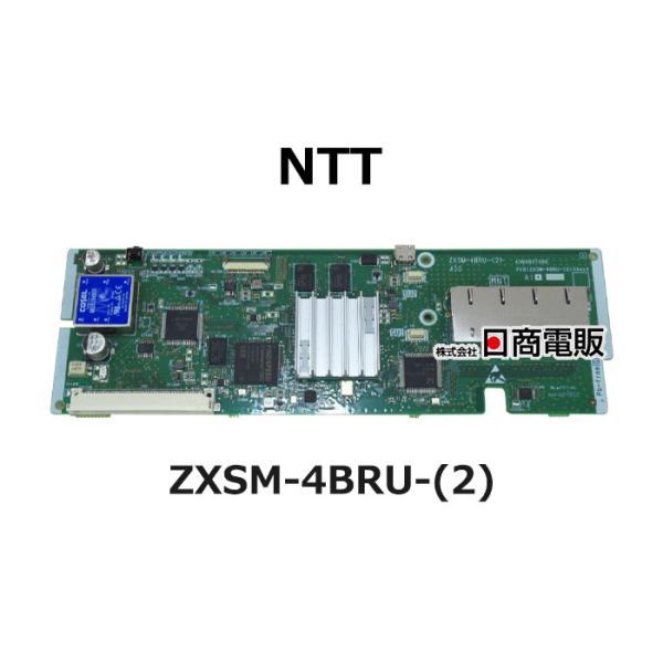 中古】 ZXSM-4BRU-(2) NTT αZX 4IP局線ユニット 【ビジネスホン 業務用