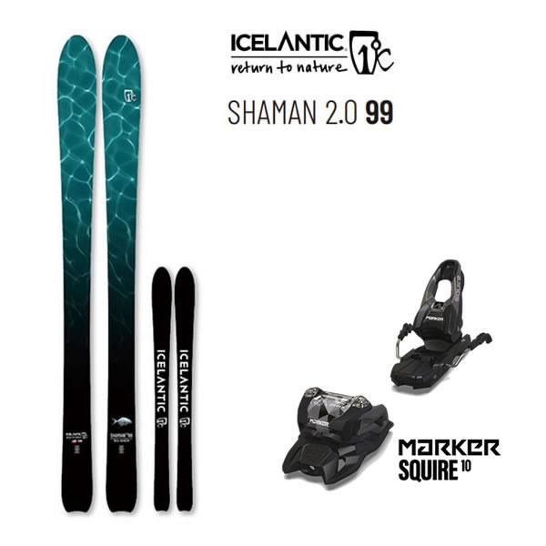 ICELANTIC スキー 2024 SHAMAN 2.0 99 シャーマン (23-24) + マーカー