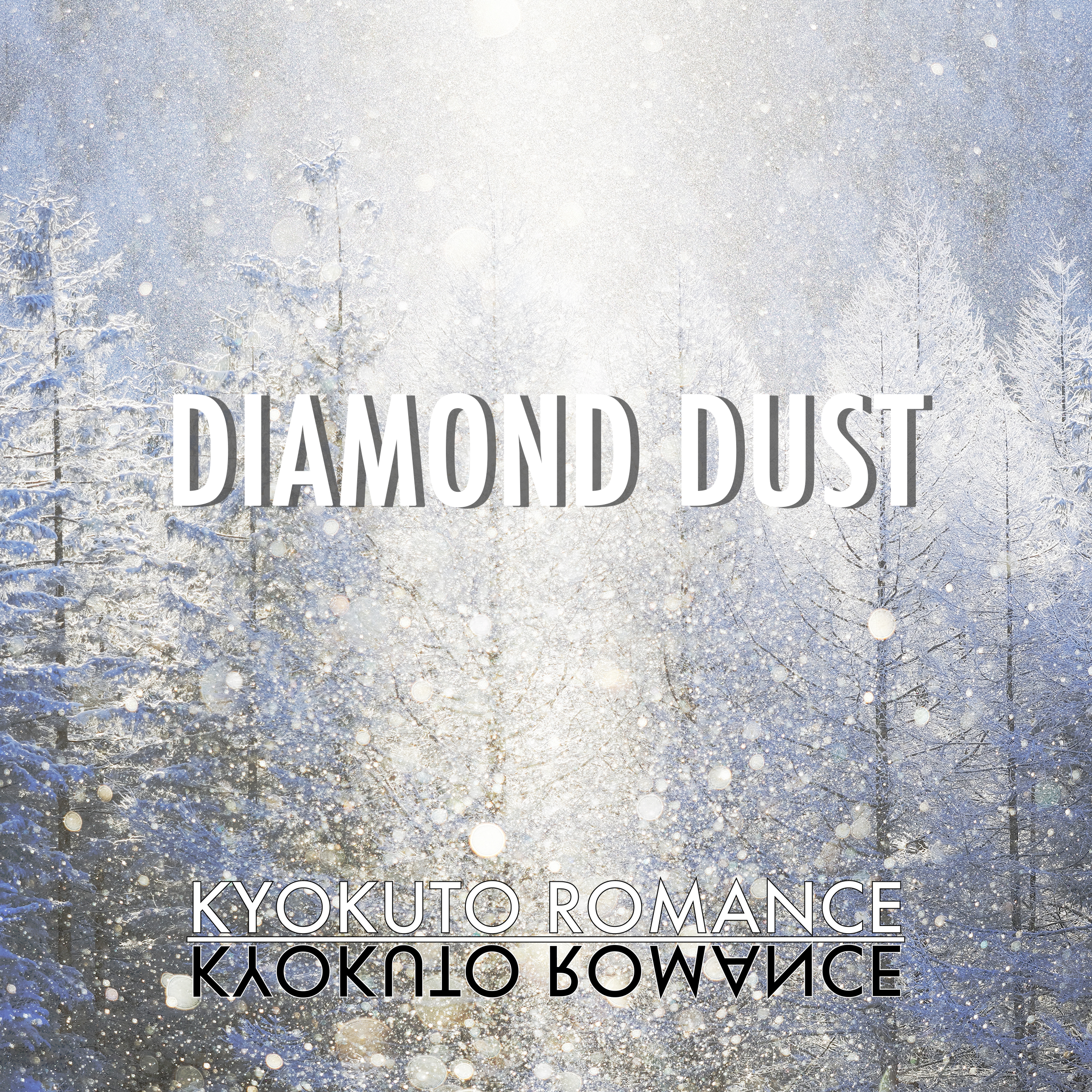 DIAMOND DUST | KYOKUTO ROMANCE OFFICIAL WEB SITE