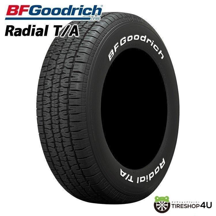 BFGoodrich RADIAL T/A P235/70R15 102S RWL ホワイトレター 235/70-15