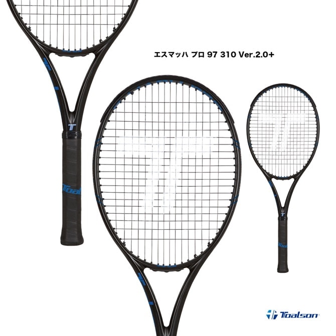 トアルソン TOALSON テニスラケット エスマッハ プロ 97 310 Ver.2.0＋