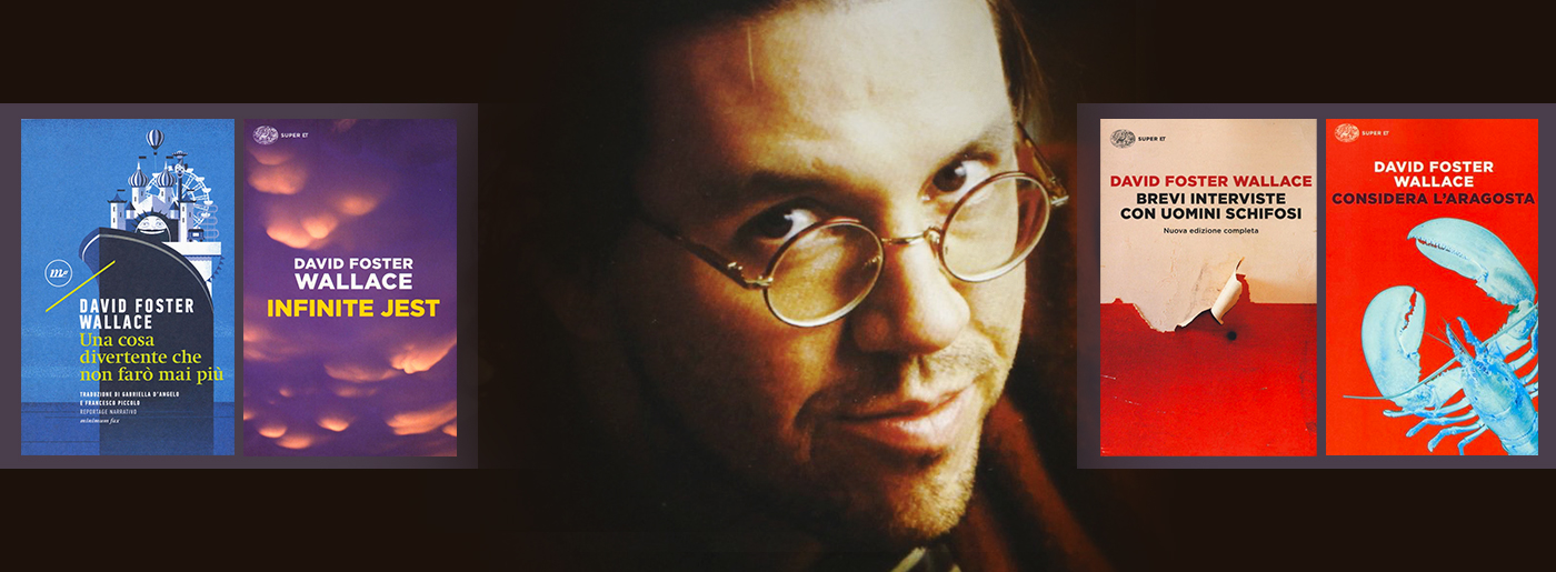 David Foster Wallace: pensiero e libri