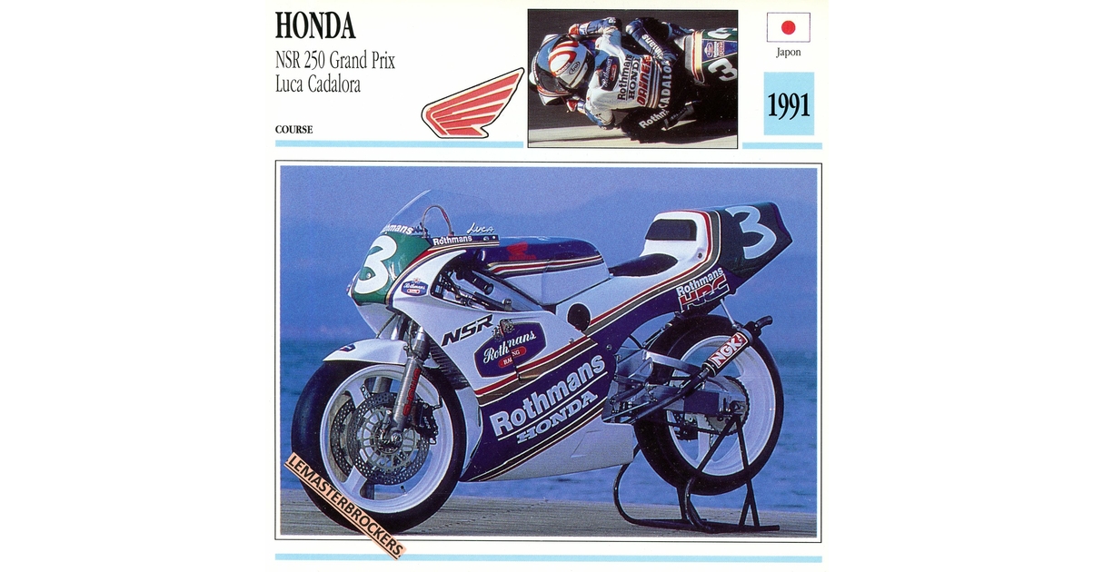 HONDA NSR 250 GRAND PRIX LUCA CADALORA 1991 - FICHE MOTO NSR250