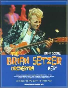 BS ブライアンセッツァーオーケストラベスト |本 | 通販 | Amazon