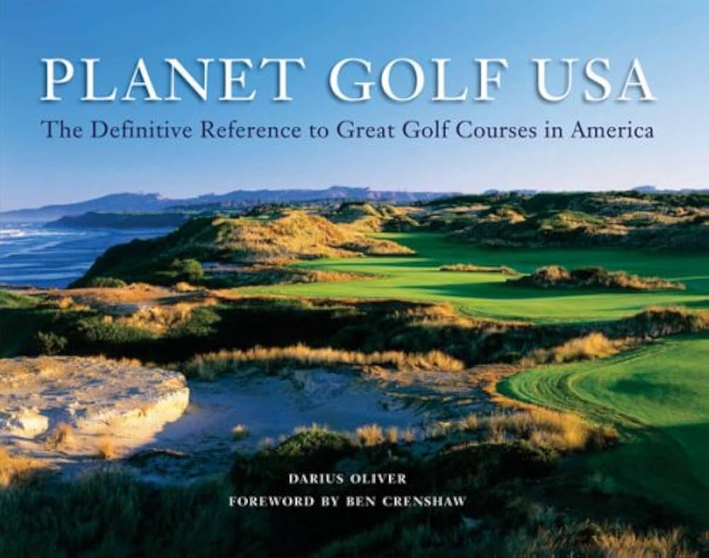 Planet Golf USA: The Definitive Reference to Great Golf Courses in