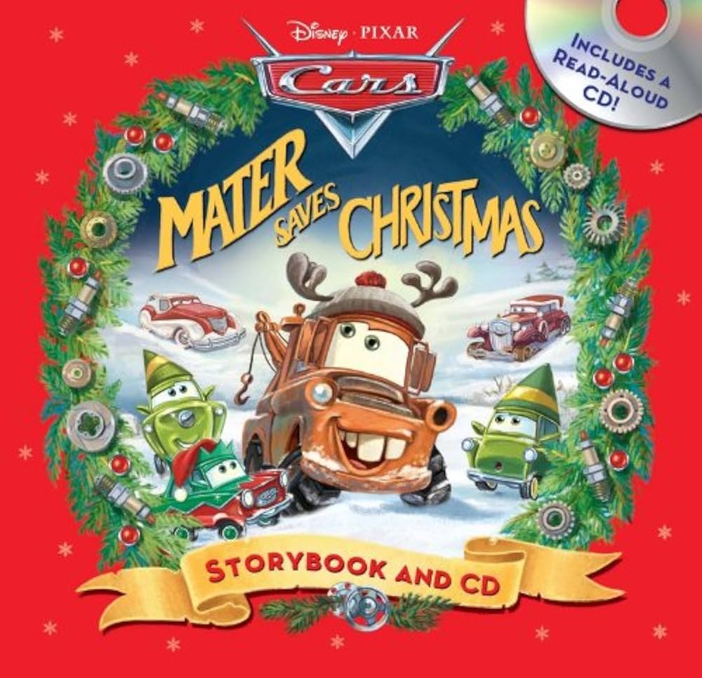 Disney*Pixar Cars: Mater Saves Christmas Storybook & CD (Read