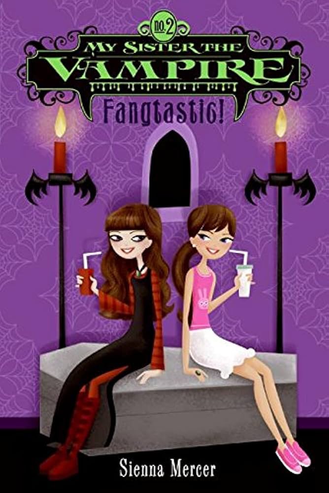 My Sister the Vampire #2: Fangtastic!: A Cozy Halloween Mystery