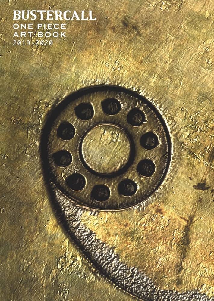 ONE PIECE 「BUSTERCALL」ART BOOK 2019-2020 (愛蔵版コミックス