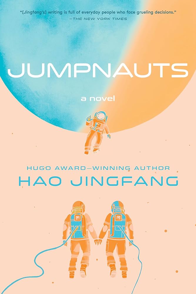 Jumpnauts: A Novel (Folding Universe): Jingfang, Hao, Liu, Ken