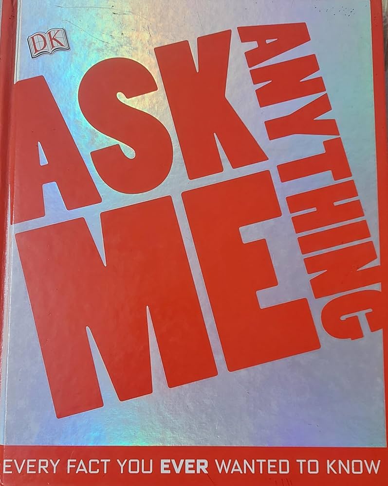 Ask Me Anything: Every Fact You Ever Wanted to Know: 9780143414575