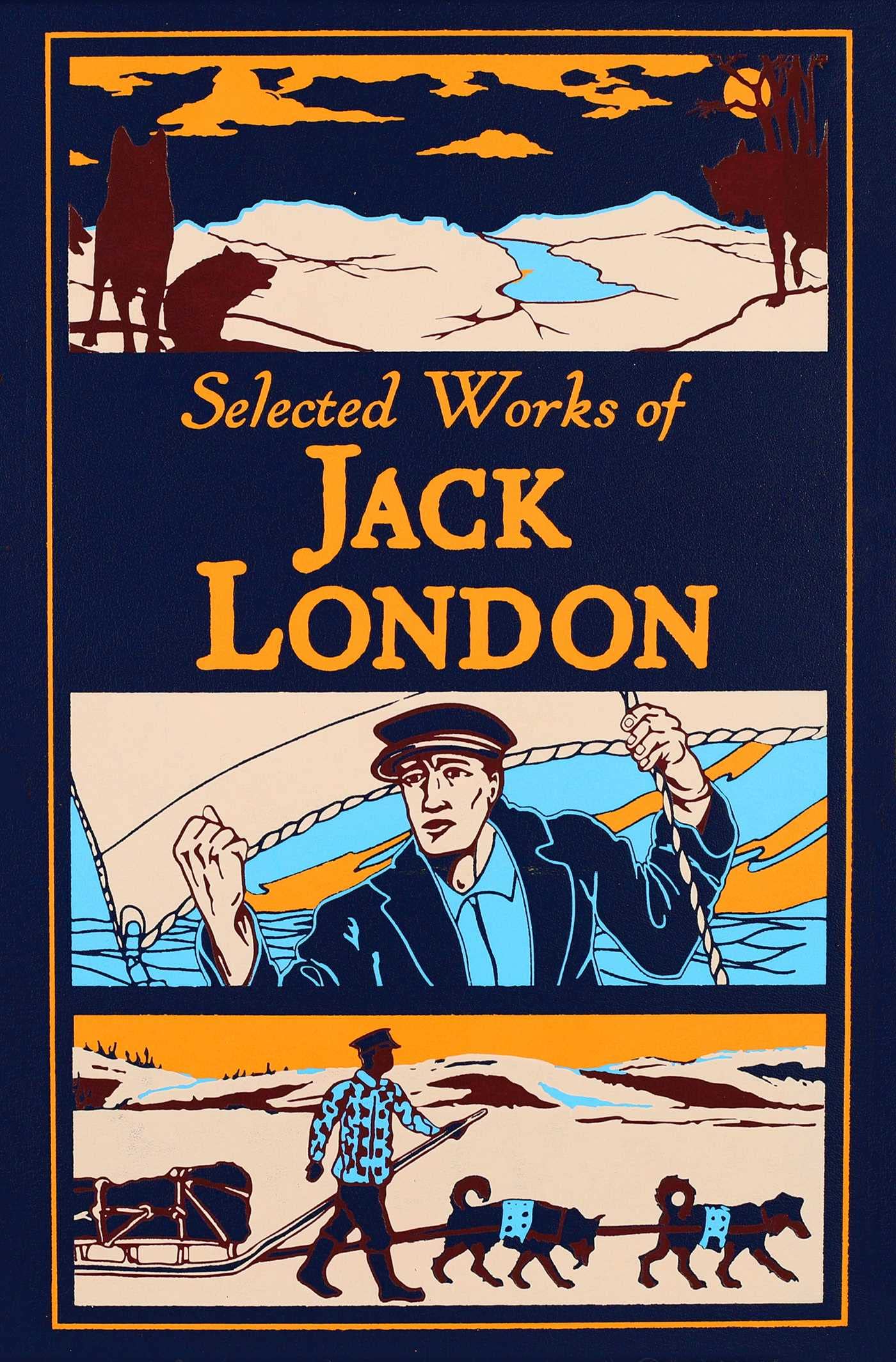 Selected Works of Jack London (Leather-bound Classics) : London