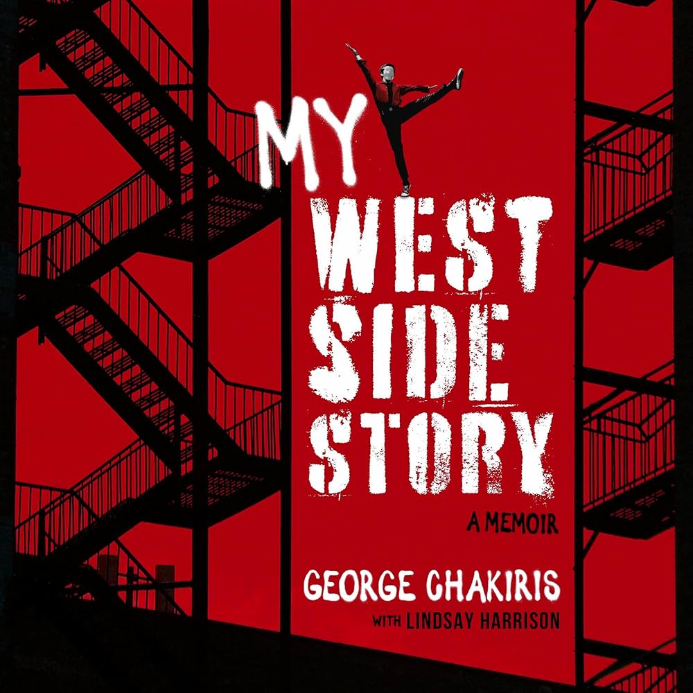 My West Side Story: A Memoir: Chakiris, George, Chakiris, George
