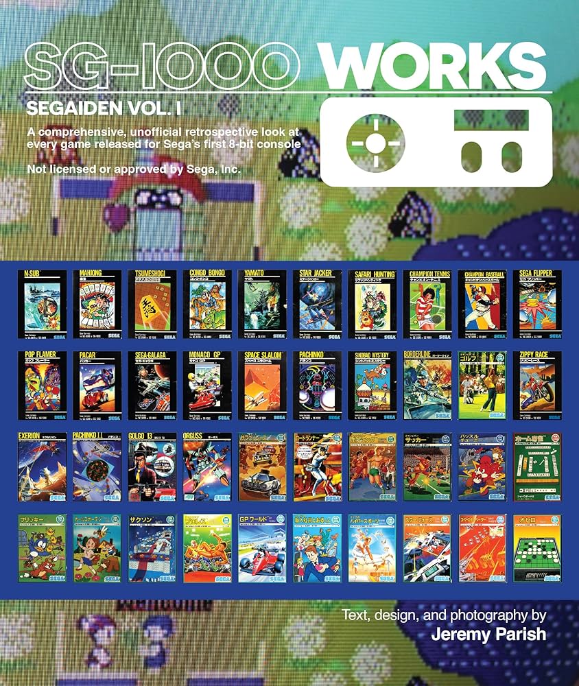 SG-1000 Works: Segaiden Vol. I: Jeremy Parish: 9781955183284