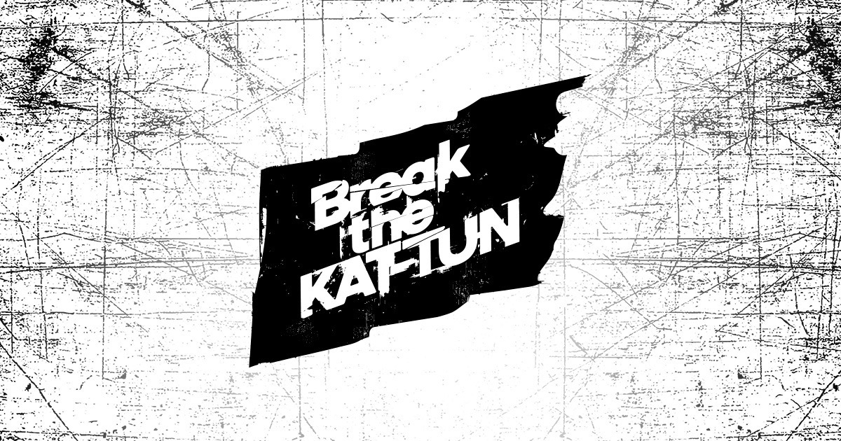 Break the KAT-TUN | FAMILY CLUB online