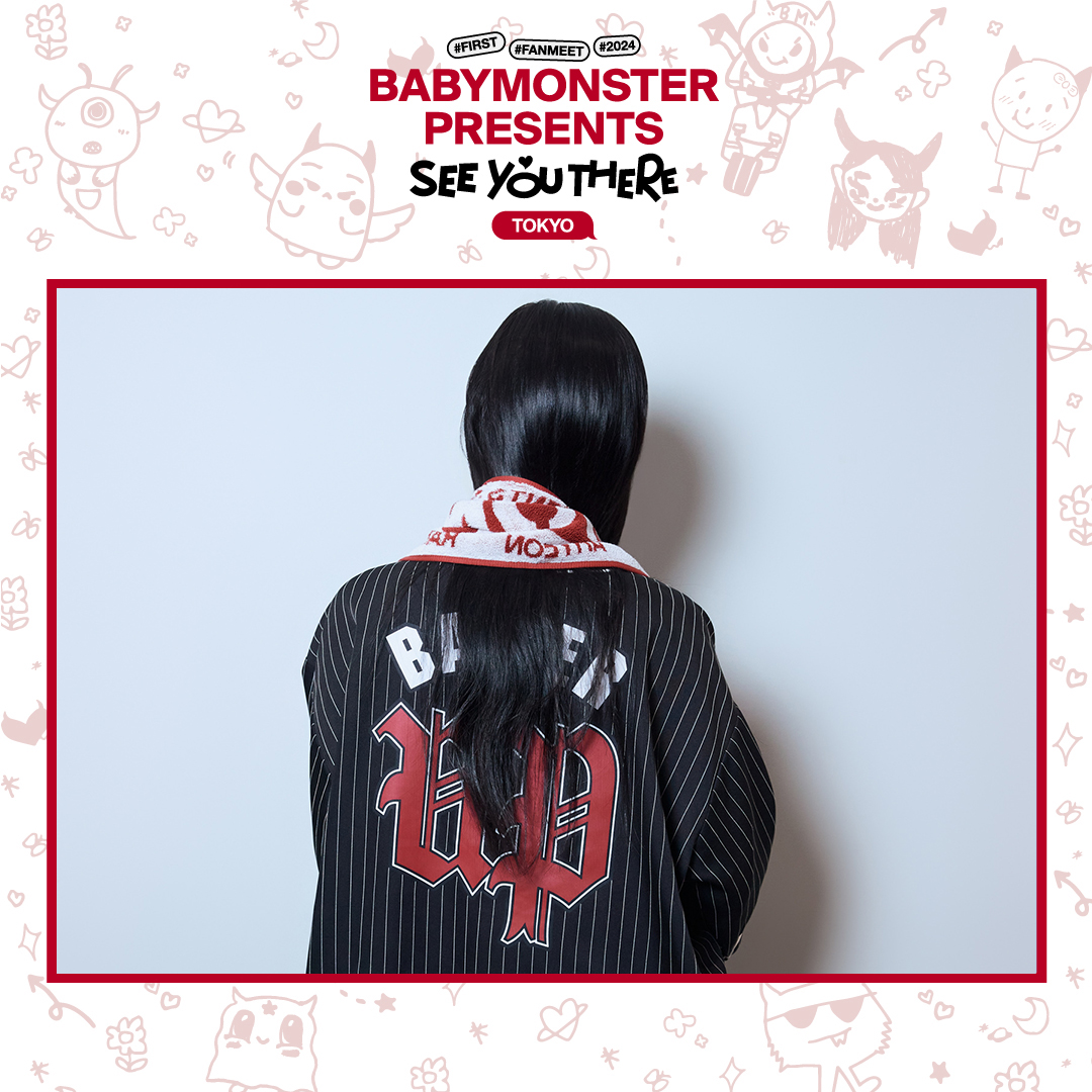 📢] #BABYMONSTER_INFO ⋰ BABYMONSTER PRESENTS： SEE YOU THERE ⋱ Q