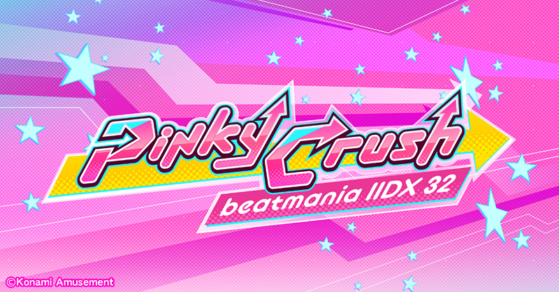 beatmania IIDX 32 Pinky Crush