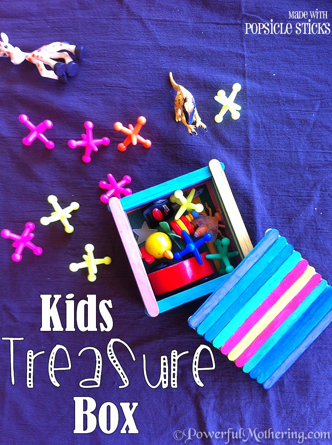 Kids Treasure Box made with Popsicle Sticks - Powerful Mothering