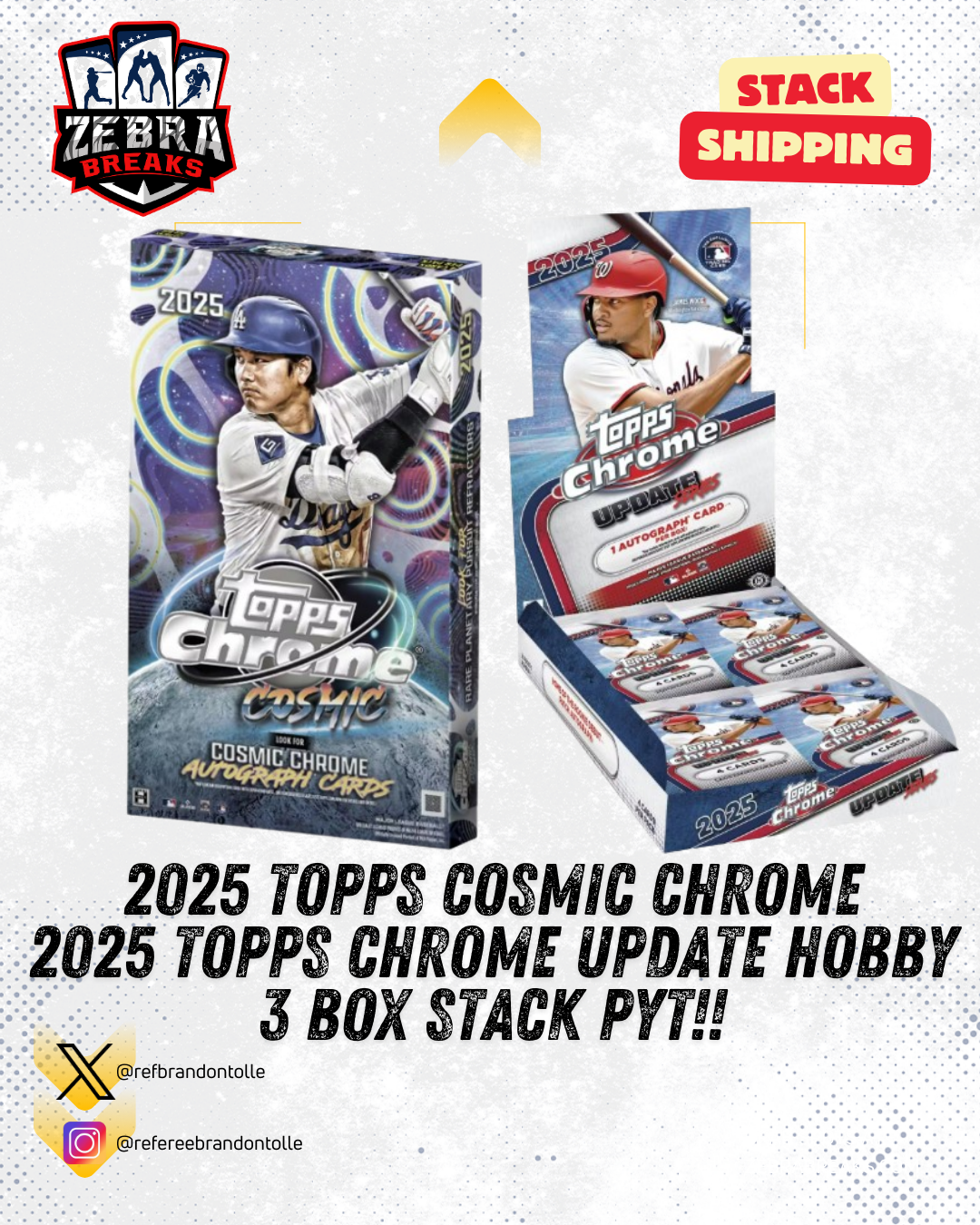 ZB 25688: 2025 Topps Cosmic Chrome/2025 Topps Chrome Update Hobby
