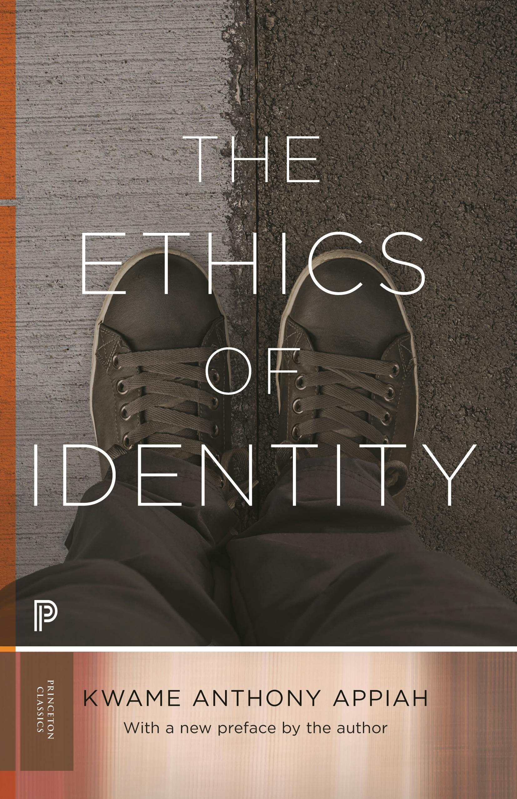 The Ethics of Identity | Princeton University Press