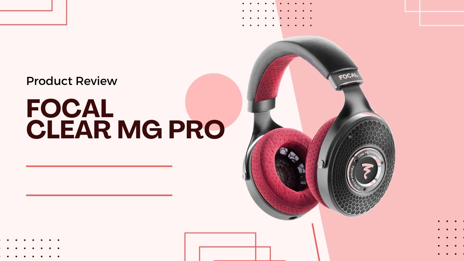 FOCAL / Clear MG Pro レビュー！ヘッドフォン作業中心の方は要