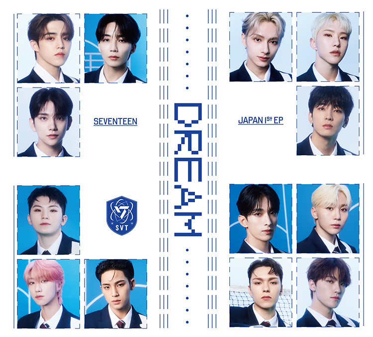 SEVENTEEN JAPAN 1ST EP 「DREAM」 | SEVENTEEN Japan official site