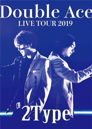 B2告知ポスター付き】Double Ace LIVE TOUR 2019 2Type: 商品