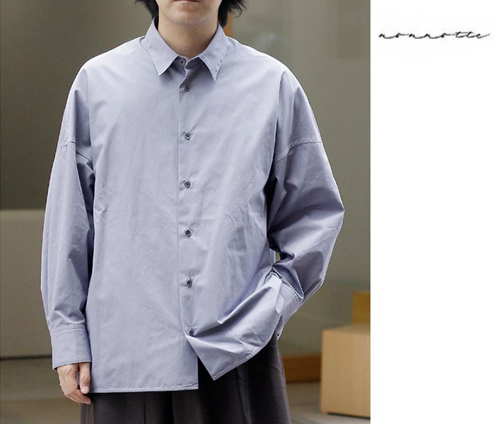 ノノット NONNOTTE クリア ヘビーブロード クロス ドレーピングシャツ