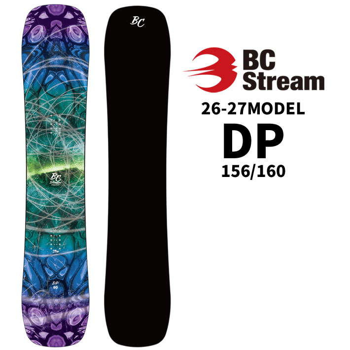 予約 26-27 ビーシーストリーム BC Stream SNOWBOARDS スノーボード DP