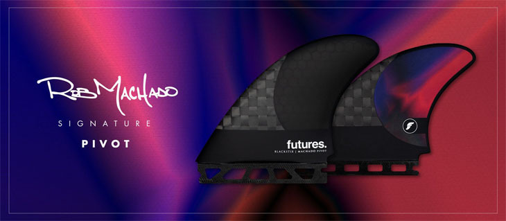 futures.（フューチャー） フィン MACHADO PIVOT ロブ マチャド