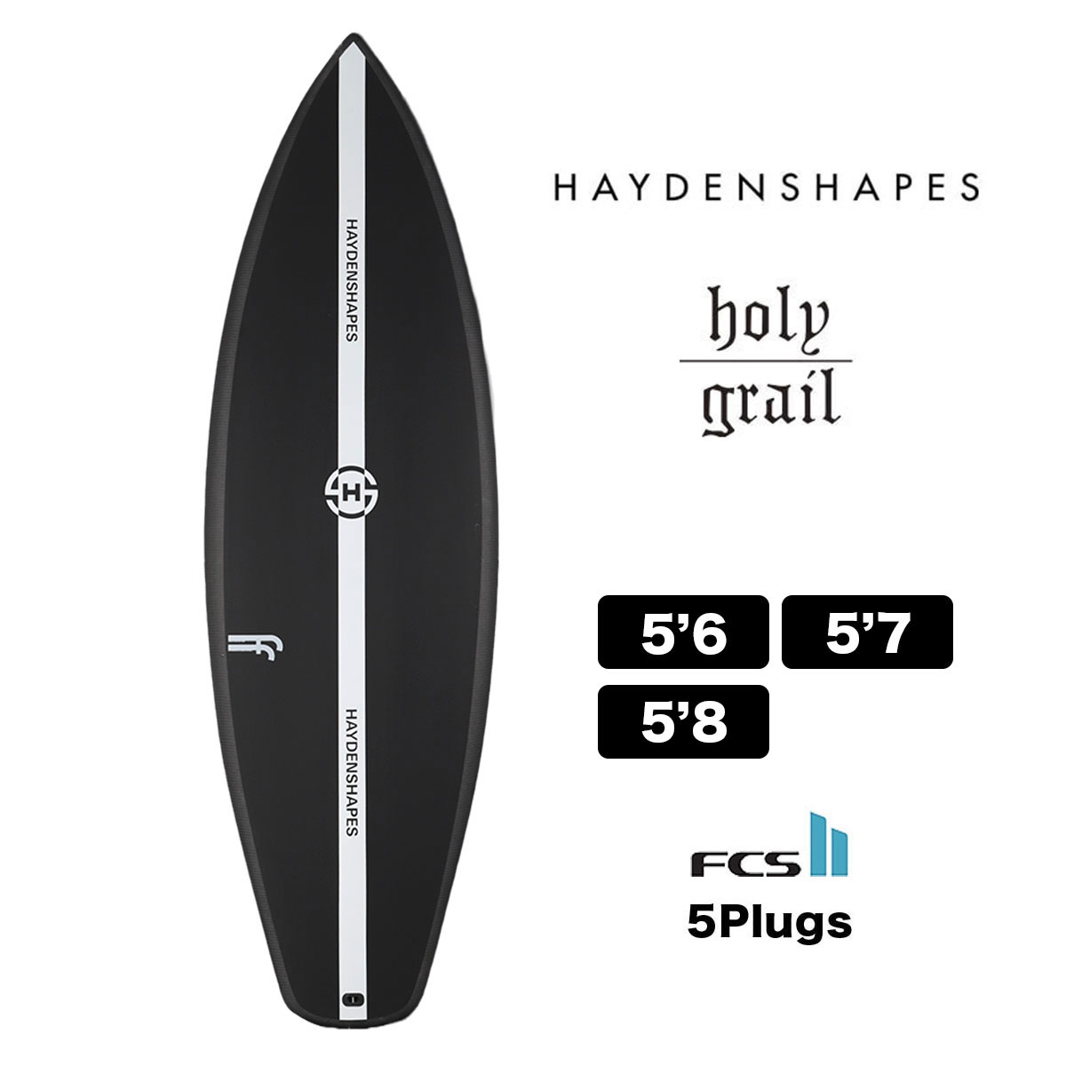 5'8 ヘイデンシェイプス ホーリーヒプト heydenshape HaydenShapes