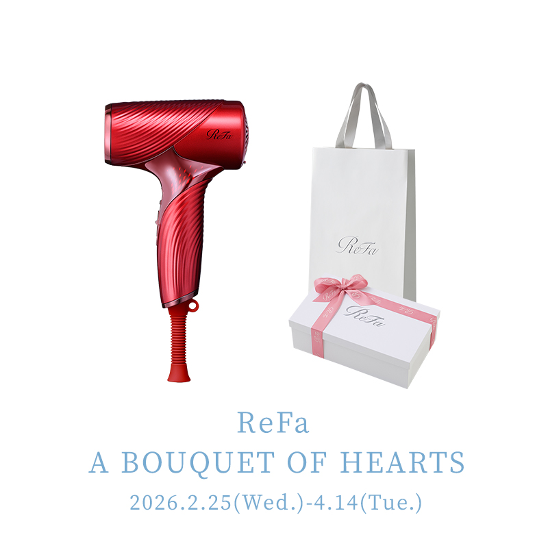 ホワイトデー】 A BOUOUET OF HEART SPRING CAMPAIGN 2026 | ReFa公式