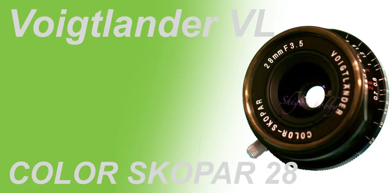 Voigtlander Color Skopar 28mm F3.5 L39 – Shige's hobby