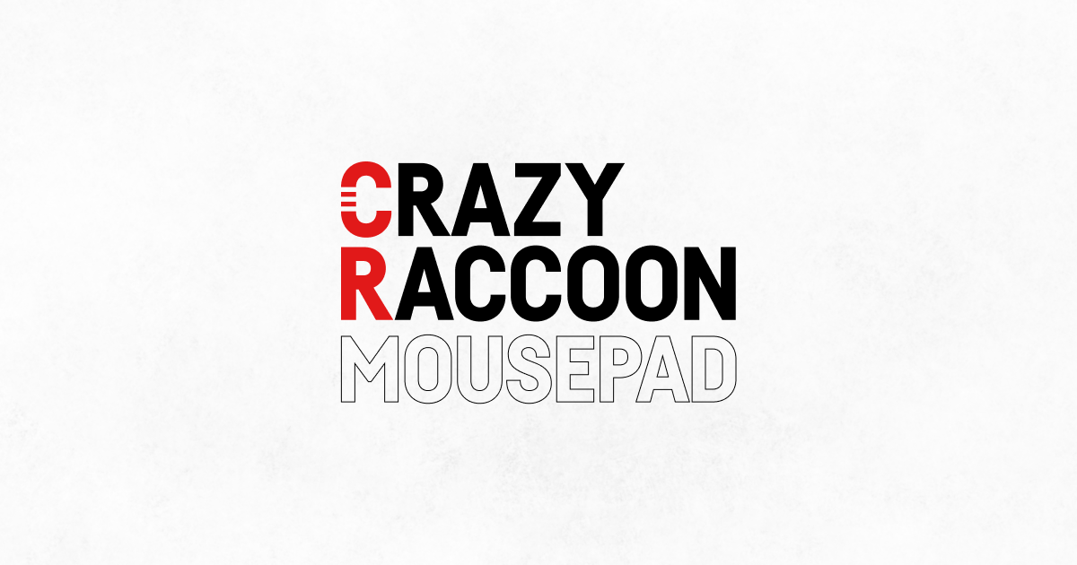 公式】Crazy Raccoon MOUSEPAD - クレイジーラクーンのオリジナル