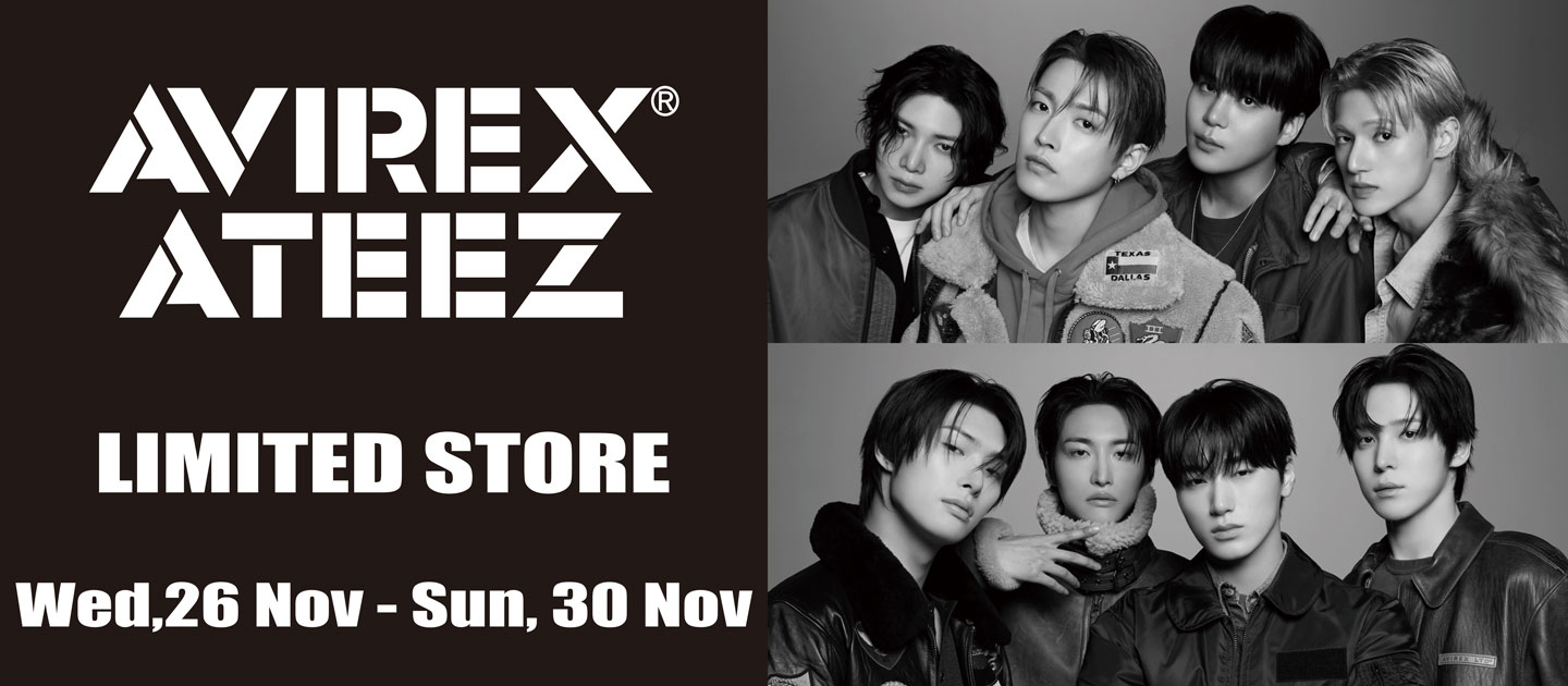 AVIREX × ATEEZ LIMITED STORE 開催！ | UNIVERSAL MUSIC STORE HARAJUKU