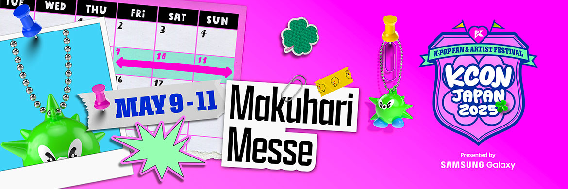 KCON JAPAN 2025 | MAY 9-11, Makuhari Messe