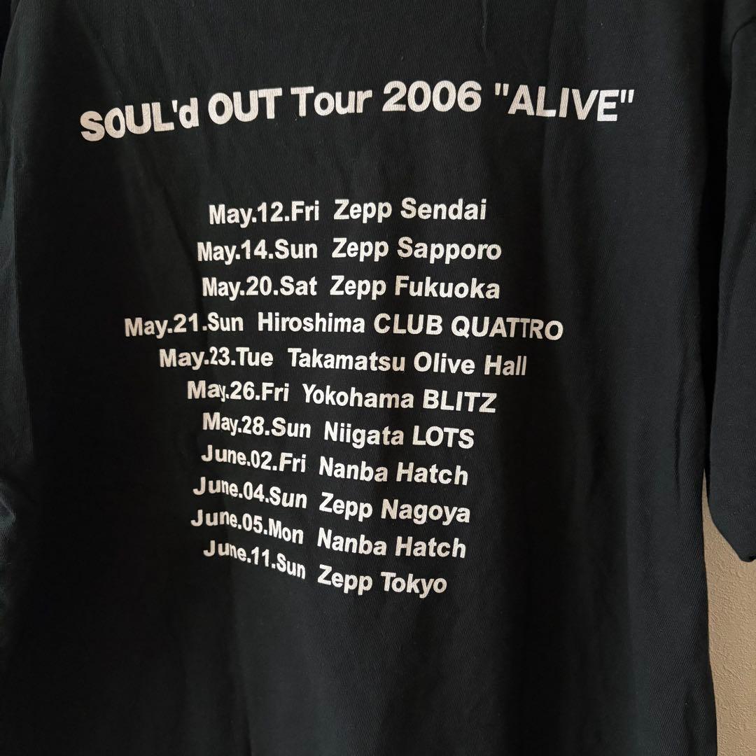 SOUL'd OUT ライブTシャツ L 2006 ALIVE ソウルドアウト