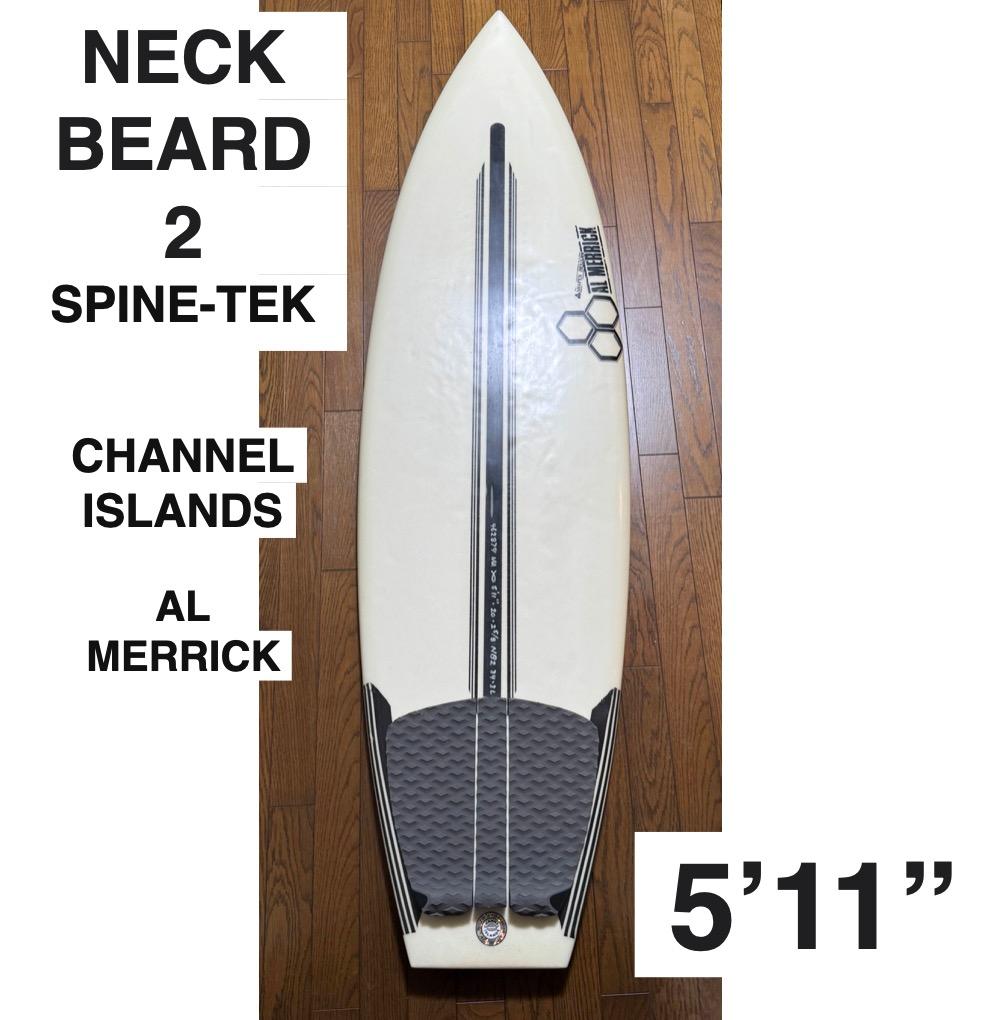 CHANNELS　NECKBEARD2　5'11\"　アルメリック CHANNEL ISLANDS SURFBOARDS（チャネルアイランズサーフボード） 3月