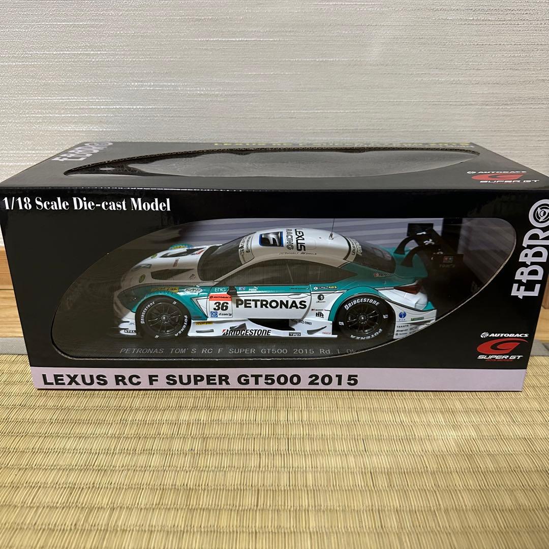 PETRONAS TOM`S RC F 2015 EBBRO 1/18 エブロ - メルカリ