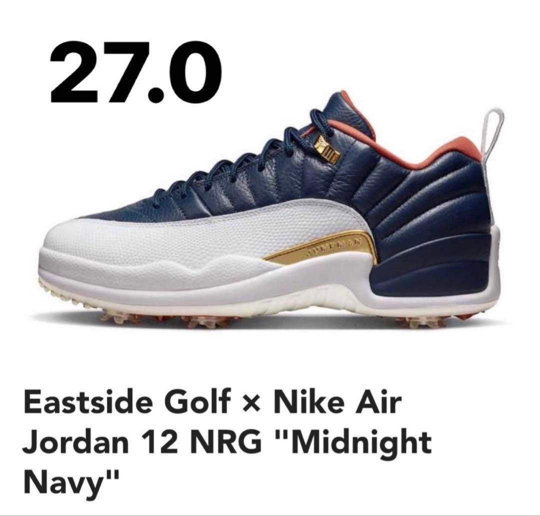 イーストサイド　ゴルフ×エアジョーダン12 NRG \"ミッドナイト ネイビー\" Eastside Golf × Nike Air Jordan 12 Low Golf NRGが国内12月2日に発売