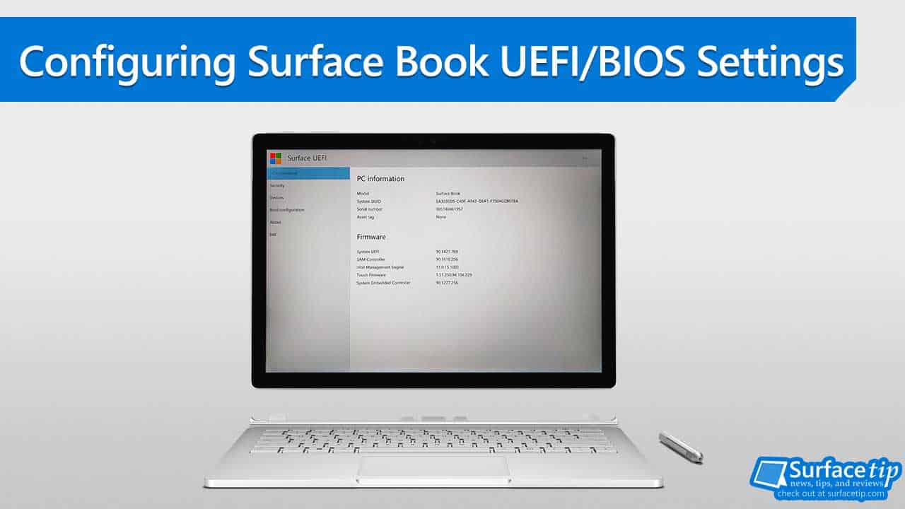 How to Configure Surface Book UEFI/BIOS Settings - SurfaceTip